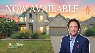 Caliterra  Home For Sale  5 Bedrooms  4390 sf  Dripping Springs TX  Home Tour [upl. by Waki]