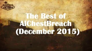 The Best of AlChestBreach December 2015 [upl. by Margareta]