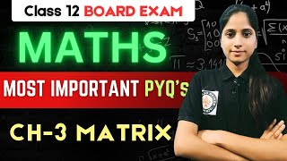 Chapter3MatricesClass12th Maths One Shot Question Board exam 202425 [upl. by Kahler675]