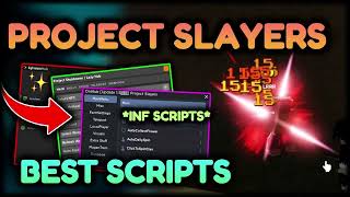 NEW🎆🥶 Best Project Slayers Mobile amp PC Script  Auto Bosses Kill Aura amp Much More [upl. by Schulein103]