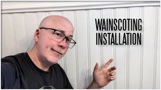 Wainscoting Installation Tips and Tricks [upl. by Creamer]