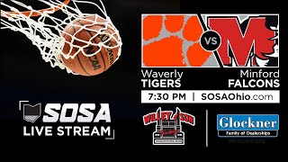 LIVE VIDEO STREAM Waverly Tigers vs Minford Falcons Boys Basketball [upl. by Fafa]