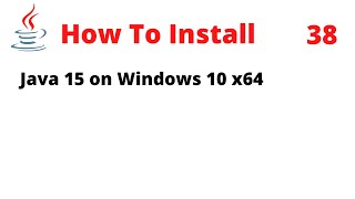 How To Install JDK 15 on Windows 10 x64 [upl. by Aneela399]