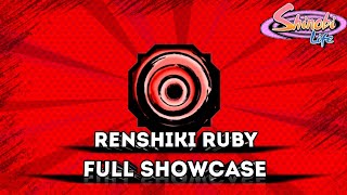 RENSHIKI RUBY FULL SHOWCASE🔥  استعراض كامل 😱 [upl. by Elyr]