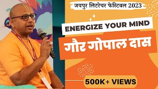 Energize Your Mind Gaur Gopal Das in conversation with Puneeta Roy Jaipur Literature Festival 2023 [upl. by Em]