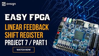 FPGA project 07 Part1  Linear Feedback Shift Register [upl. by Aicilehp]