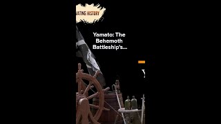 Yamato The Behemoth Battleships Untold Story education history reels shorts fyp [upl. by Trebma]