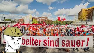 Einheitsfrontlied but youre in a modern German Workers revolution [upl. by Rowena]