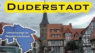 Duderstadt  Unterwegs in Niedersachsen Folge 37 [upl. by Krysta961]