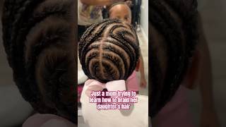 Learning How to Braid My Daughter’s Hair naturalhairstyles [upl. by Edbert]