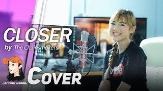 Closer  The Chainsmokers ft Halsey cover by Jannine Weigel พลอยชมพู [upl. by Eecak]