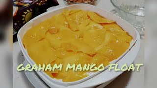 EASY GRAHAM MANGO FLOAT RECIPE  NO BAKE RECIPE  The Kitchen Mom PH [upl. by Annelg]