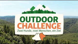 Die Fressnapf Outdoor Challenge  Zwei Hunde zwei Menschen ein Ziel  FOLGE 1  FRESSNAPF [upl. by Bradski]