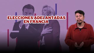 ELECCIONES ADELANTADAS en FRANCIA [upl. by Rasaec]