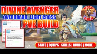 Ragnarok M Eternal Love  Divine Avenger Overbrand and Light Cross PVE Build Guide [upl. by Amo]