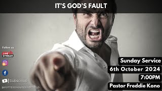 Its Gods Fault  Pastor Freddie Kono  Sunday Service  6th October 2024  700PM [upl. by Ettelrahc]