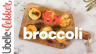 5x recepten met broccoli met vlees vis of kaas [upl. by Bagger]