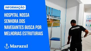 Hospital Nossa Senhora dos Navegantes busca por melhorias estruturais [upl. by Adan]