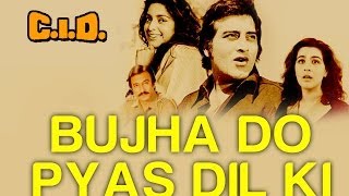 Bujha Do Pyas Dil Ki  Video Song  CID  Juhi Chawla amp Kiran Kumar  Alisha Chinai [upl. by Letizia829]