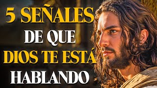 5 SEÑALES DE QUE DIOS TE ESTÁ HABLANDO [upl. by Donelu]