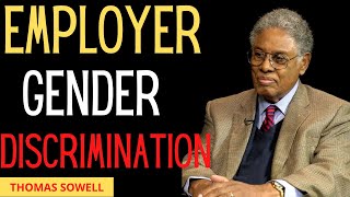 Employer Gender Discrimination 1 By Thomas Sowell [upl. by Nnaycnan743]