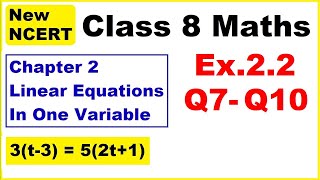 Class 8 Maths  Ex22 Q7  Q10  Chapter 2  Linear Equations In One Variable  New NCERT [upl. by Danita]