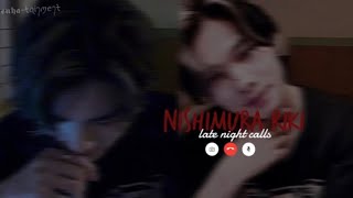 Late Night Call with NISHIMURA RIKI  Niki imagine [upl. by Bendite925]