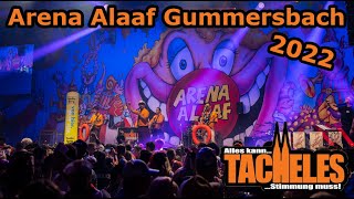 Arena Alaaf Gummersbach 2022  Tacheles quotAlles kann Stimmung mussquot [upl. by Eila]