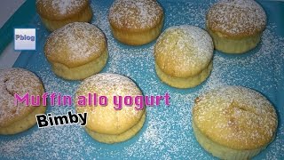 Muffin allo yogurt bimby TM5 [upl. by Aspasia]