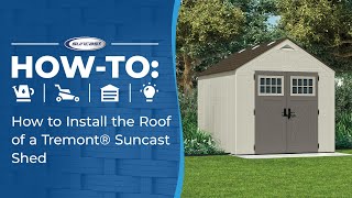 How to Install the Roof of a Tremont® Suncast Shed [upl. by Horbal294]