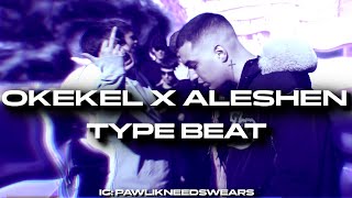 FREE OKEKEL X ALESHEN TYPE BEAT quotCHŁÓDquot prodbypawlik [upl. by Adihsaar]