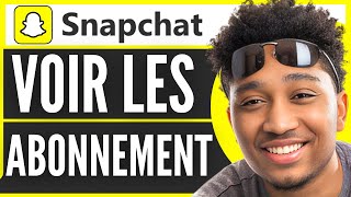 Comment Voir Les Abonnement Snap  2024 [upl. by Urbani]