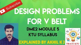 Design Problem For V Belt Module 5  S8 DME 2 [upl. by Auqinaj]