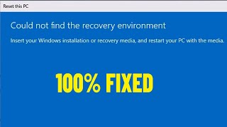 How To Fix quotCould not find the recovery environmentquot on Windows 11  10  fix Cant reset windows ✔️ [upl. by Okun63]