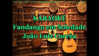 Karaokê Fandango em Soledade  João Luiz Corrêa [upl. by Diane-Marie357]