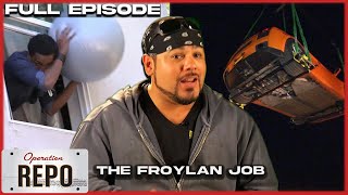 The Froylan Job  FULL EPISODE  Operation Repo [upl. by Mayberry233]