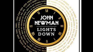 John Newman  Lights Down Official Audio [upl. by Anyel]