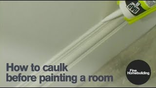 How to Caulk Before Painting a Room [upl. by Langan]