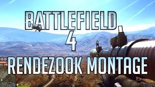 Battlefield 4  Rendezook Montage [upl. by Eveivaneg608]