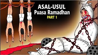 Asal Usul Puasa Bulan Ramadhan Dan Azabnya Part 1 [upl. by Angelo87]