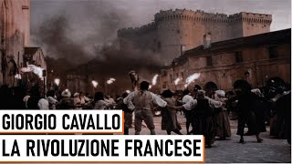 La Rivoluzione Francese  Giorgio Enrico Cavallo [upl. by Cortney]