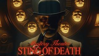 Sting of Death  Mystery Theater  Radio Drama 📻Mystery Stories🎙️Audio Drama Podcast📜ENG SUB [upl. by Ellenyl]