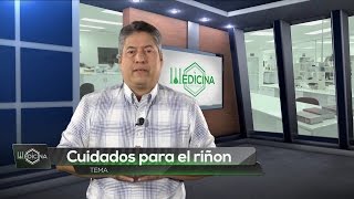 Medicina para todos Cuidados para el riñón [upl. by Atekram610]