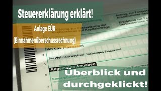 Steuererklärung 2017 Anlage EÜR Die Einnnahmenüberschussrechnung [upl. by Sigsmond580]