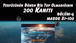 Yeryüzünün Dönen Bir Top Olmadığının 200 Kanıtı BÖLÜM5 Madde 81100 [upl. by August]