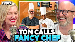 Tom Calls Fancy Chef  YMH Highlight [upl. by Nereen861]