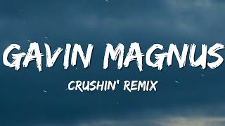 Gavin Magnus  Crushin Remix Lyrics ft Piper Rockelle [upl. by Annailuj154]