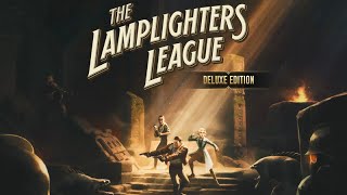 The Lamplighters League  First Few Mins Gameplay [upl. by Rogers699]