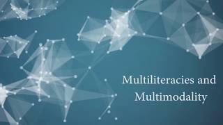 Multiliteracies and Multimodality [upl. by Ainex]