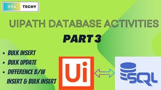 UiPath Database Activities Part 3 [upl. by Damaris]